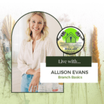 NTE Live! w/Allison Evans, Founder of Branch Basics